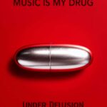 Music Is My Drug is Under Delusion's Single Out Now