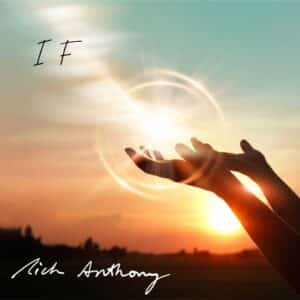 If is Rich Anthony's Single Out Now