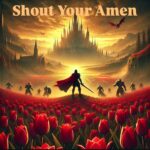 Shout Your Amen is Second Adam & the New Creations' Single Out Now