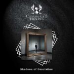 Shadows of Desolation is Cassandra's Whispers Album Out Now