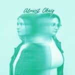 Almost Okay is Ann Marie Nacchio's Ep Out Now