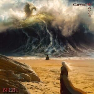 Carved Waves is Brebu's Single Out Now