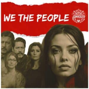 We the People is Jon Roger Band's Single Out Now